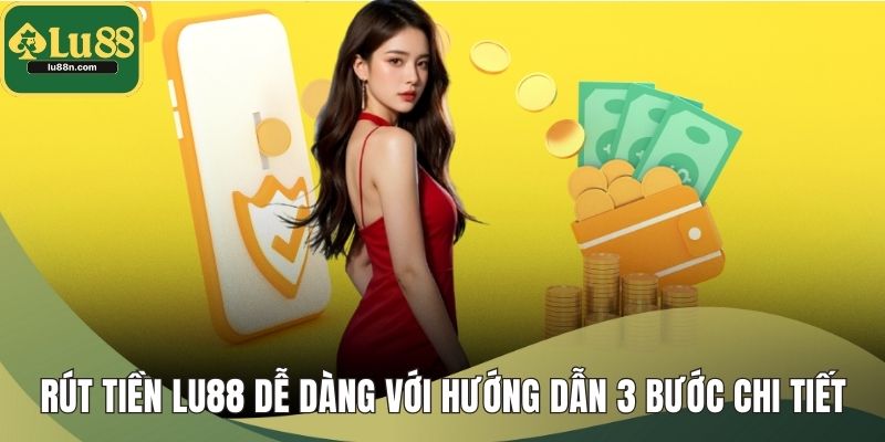 Rút Tiền LU88